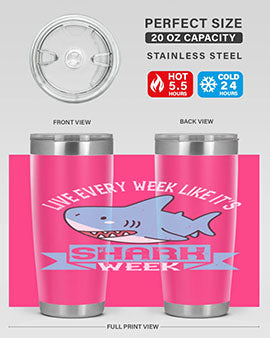 Live every week like it’s shark week Style 54#- shark  fish- Tumbler