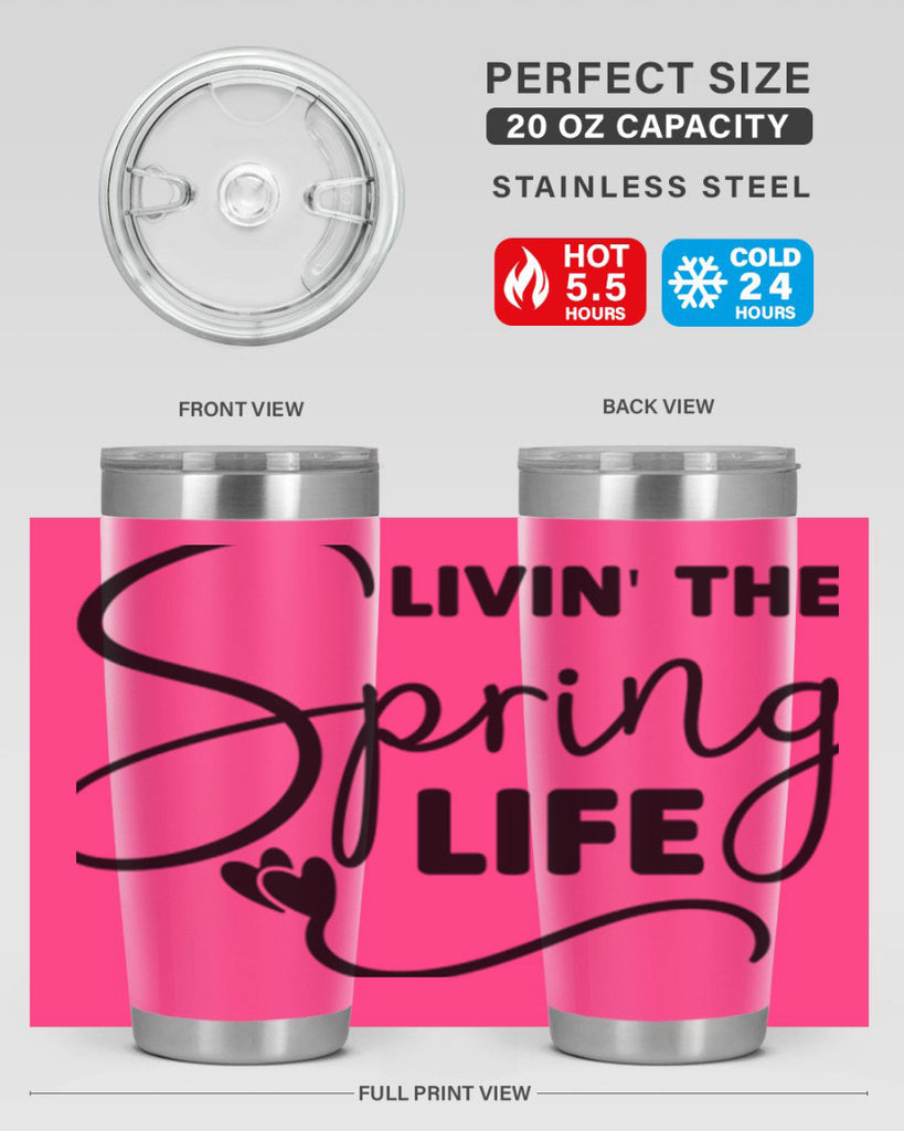 Livin' the Spring Life316#- spring- Tumbler