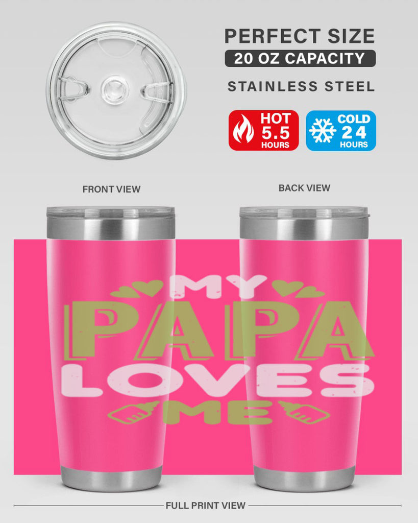My Papa Loves Me Style 185#- baby- tumbler