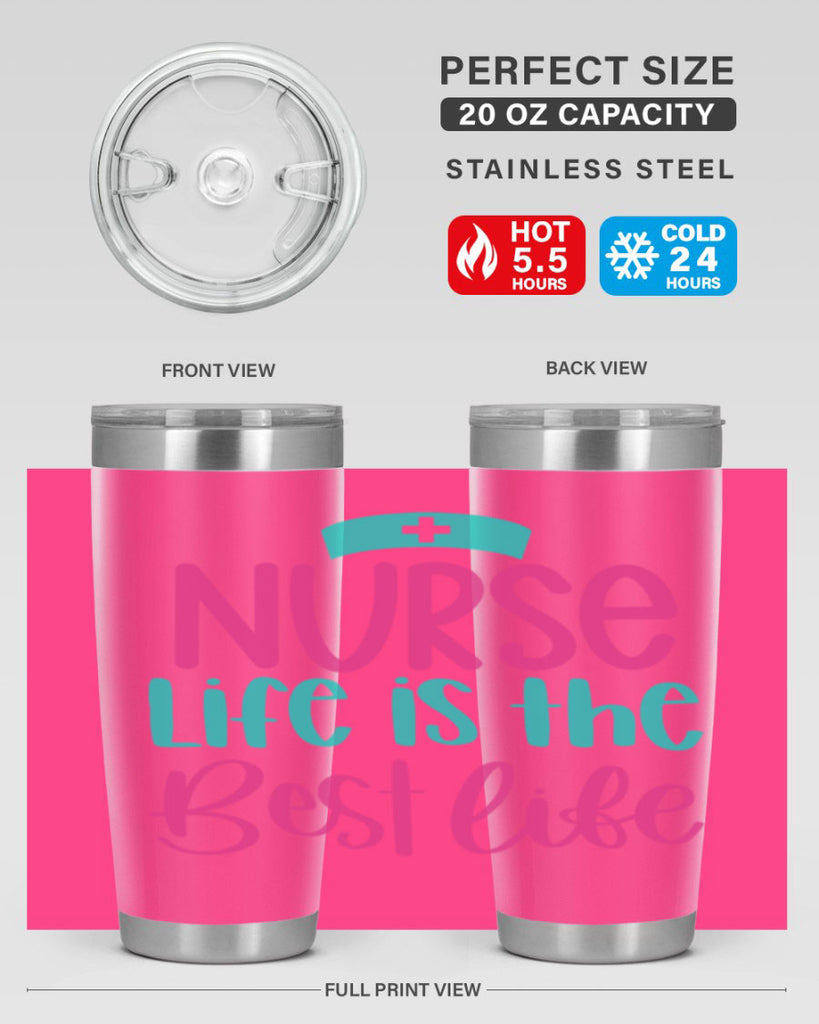 Nurse Life Is The Best Life Style Style 109#- nurse- tumbler