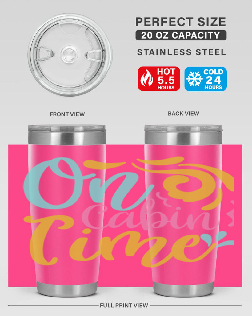 ON CABIN TIME Style 59#- summer- Tumbler