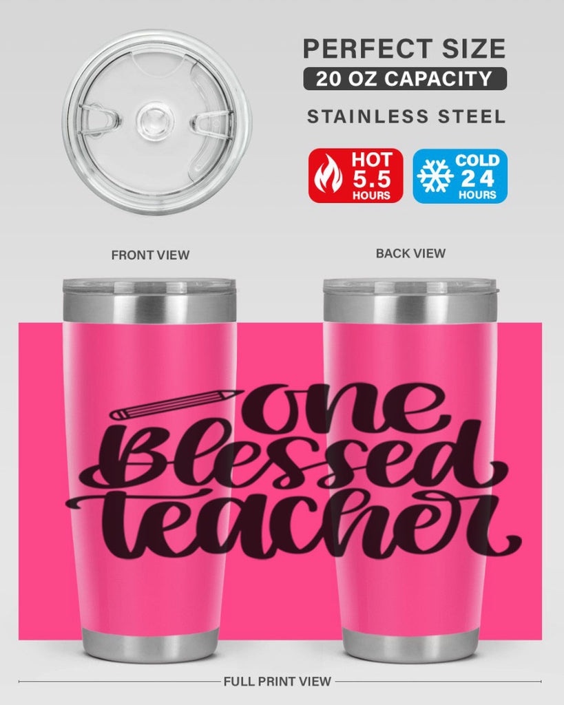 One Blessed Teacher Style 62#- teacher- tumbler