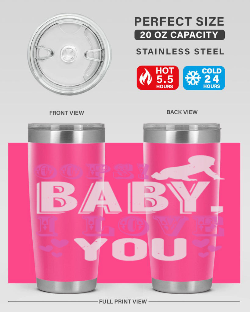 Oops Baby I love You Style 183#- baby- tumbler