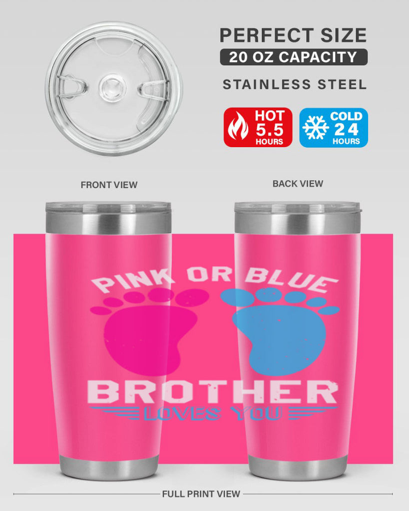 Pink or Blue brother loves you Style 22#- baby shower- tumbler