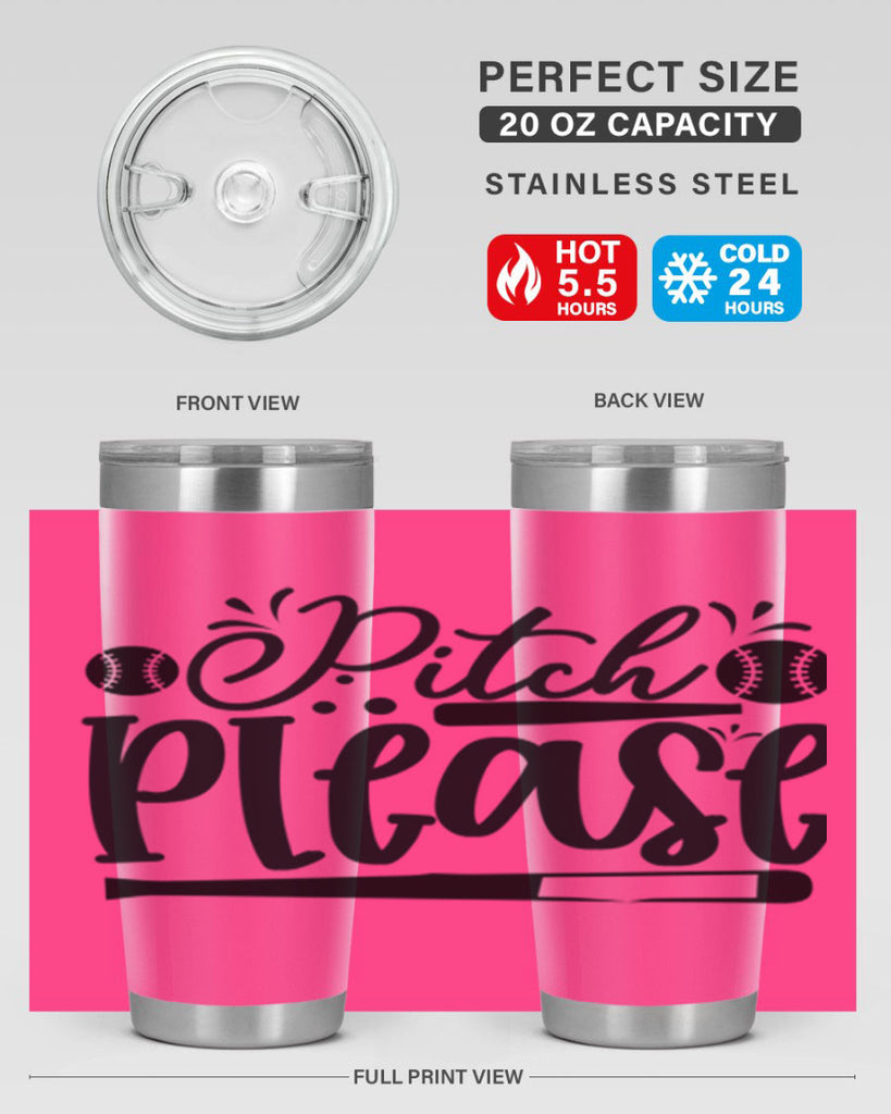 Pitch Please 2209#- baseball- Tumbler