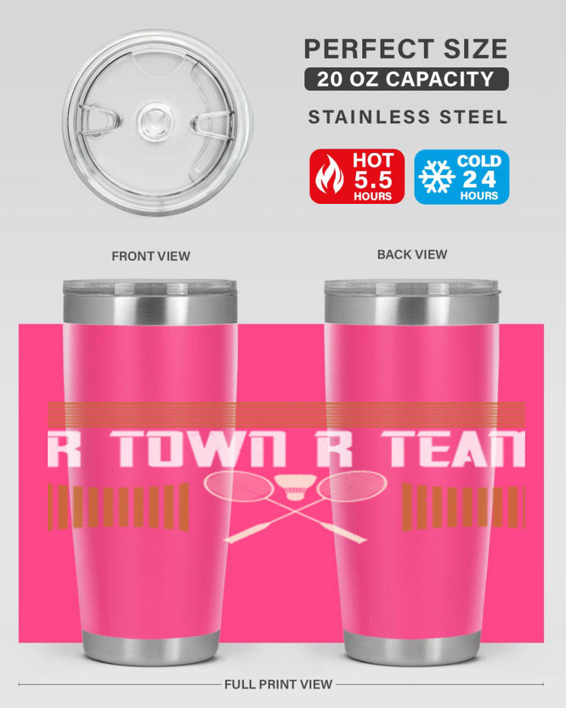 R Town R Team 1912#- badminton- Tumbler