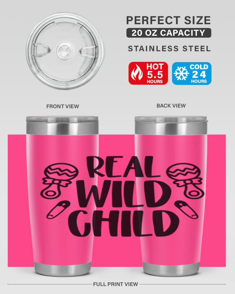 Real Wild Child Style 27#- baby- tumbler