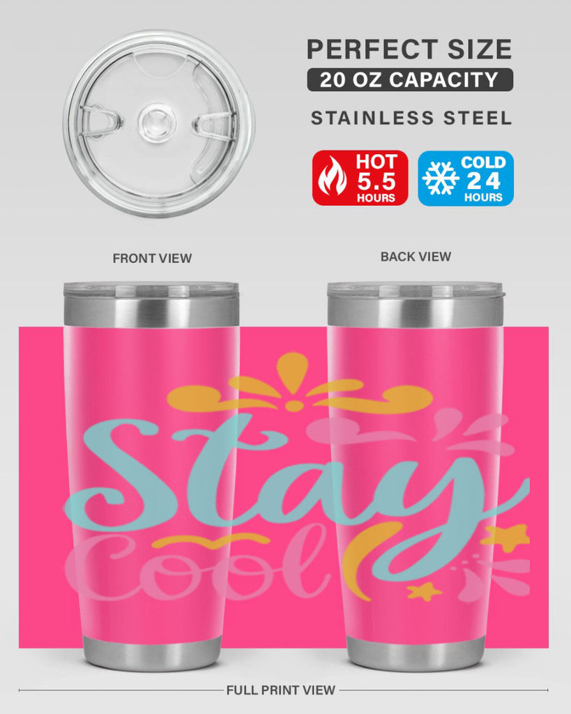 STAY COOL Style 3#- summer- Tumbler