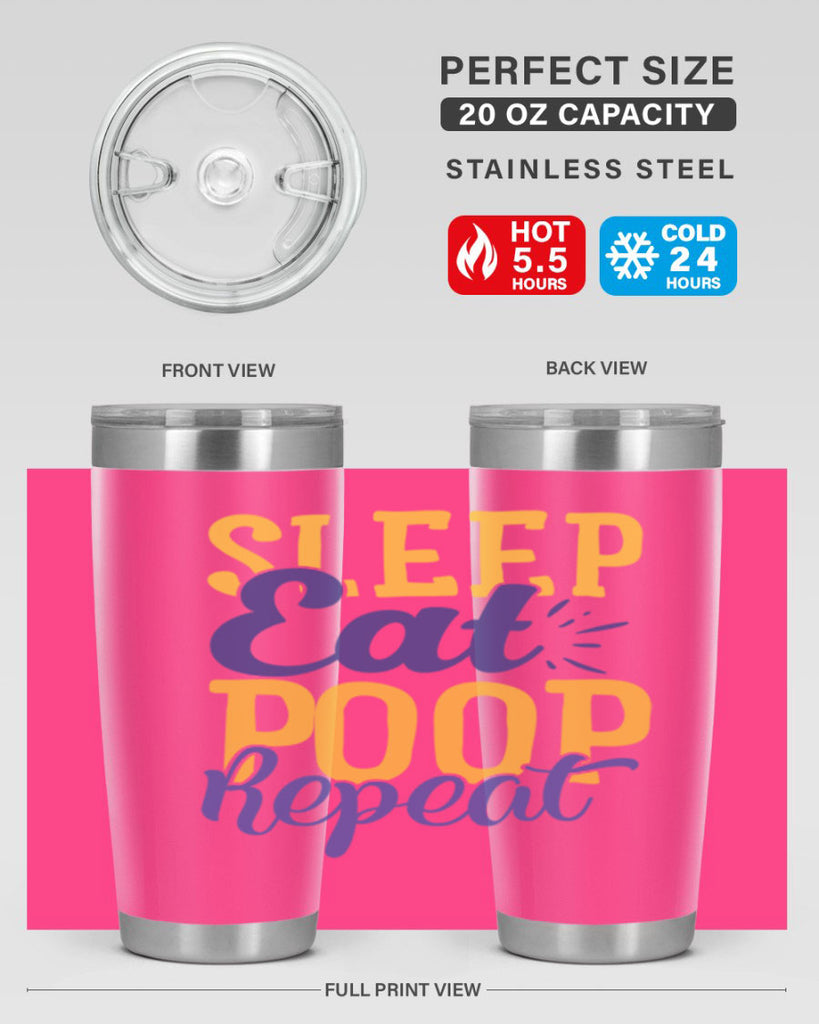Sleep Eat Poop Repeat Style 201#- baby- tumbler