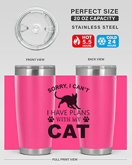 Sorry I Cant Style 116#- cat- Tumbler