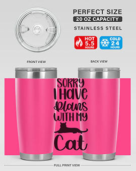 Sorry I Have Plans Style 105#- cat- Tumbler