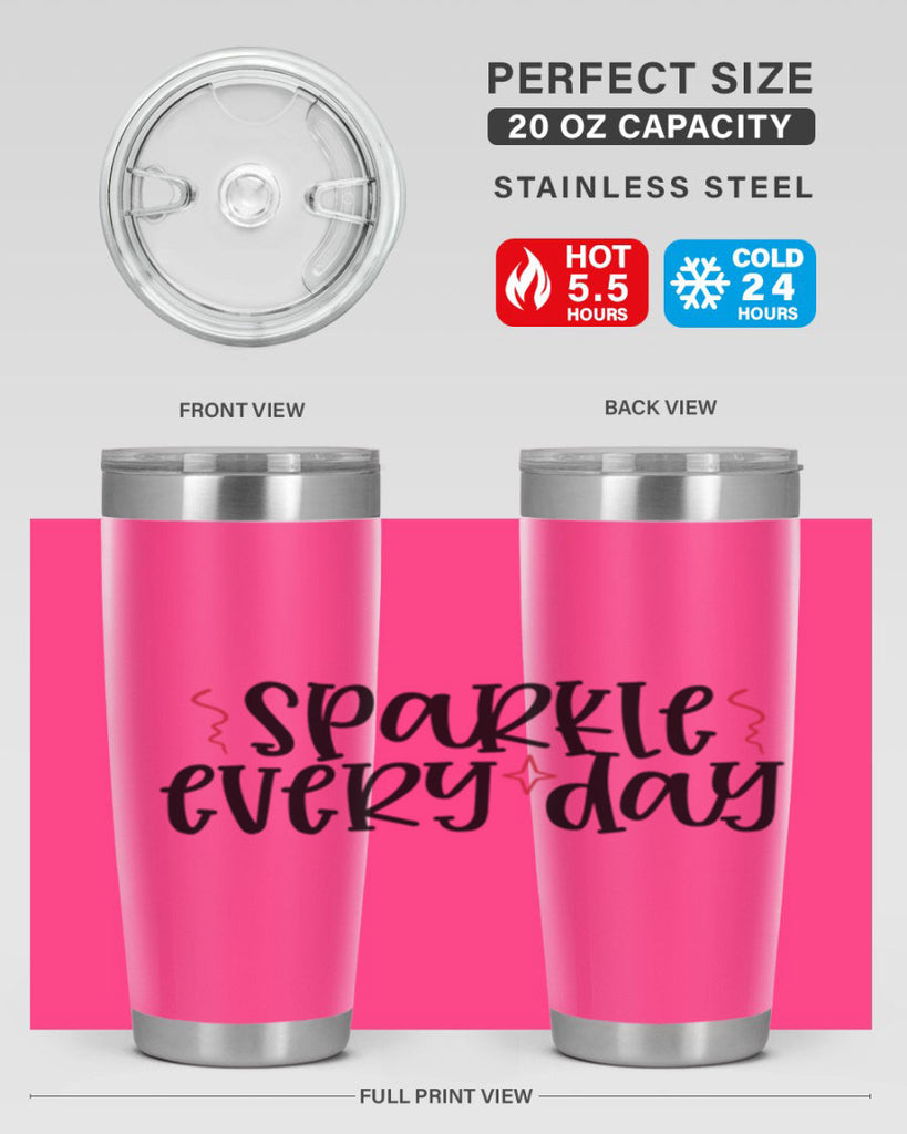Sparkle every day design Style 220#- make up- Tumbler