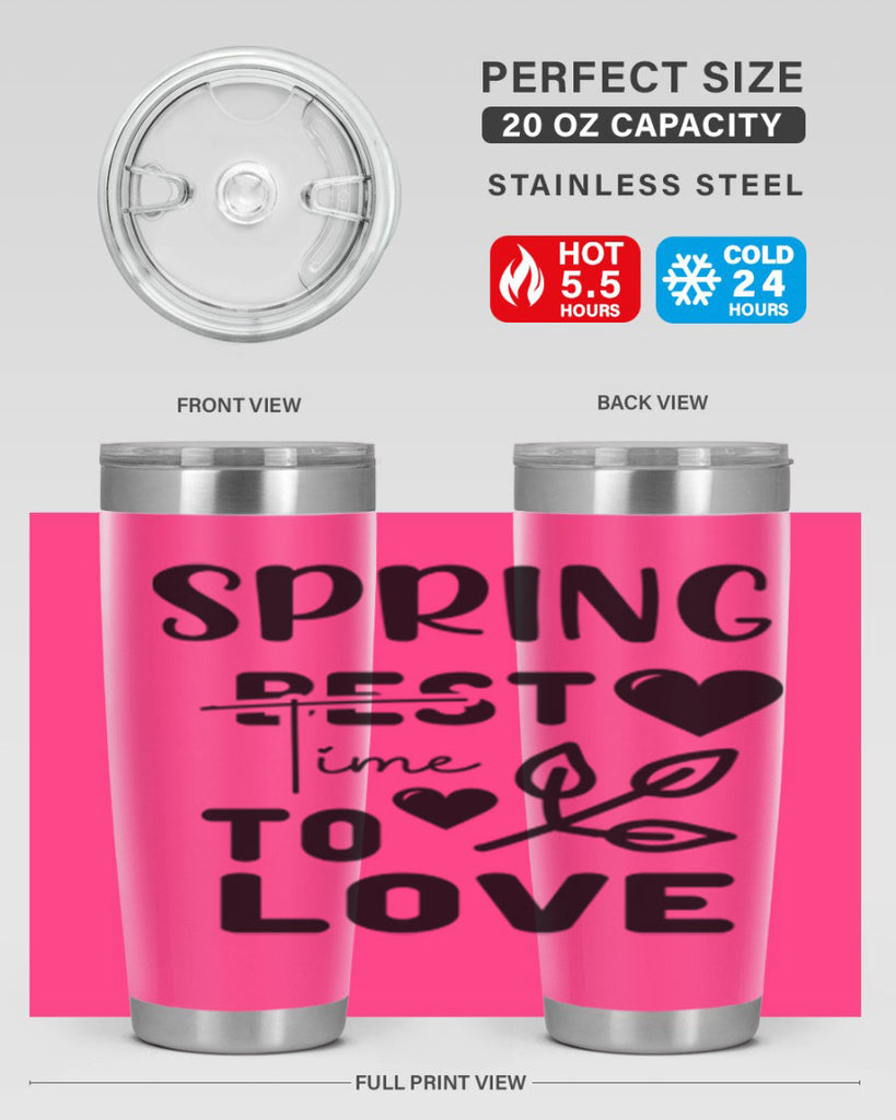 Spring Best Time to Love 413#- spring- Tumbler