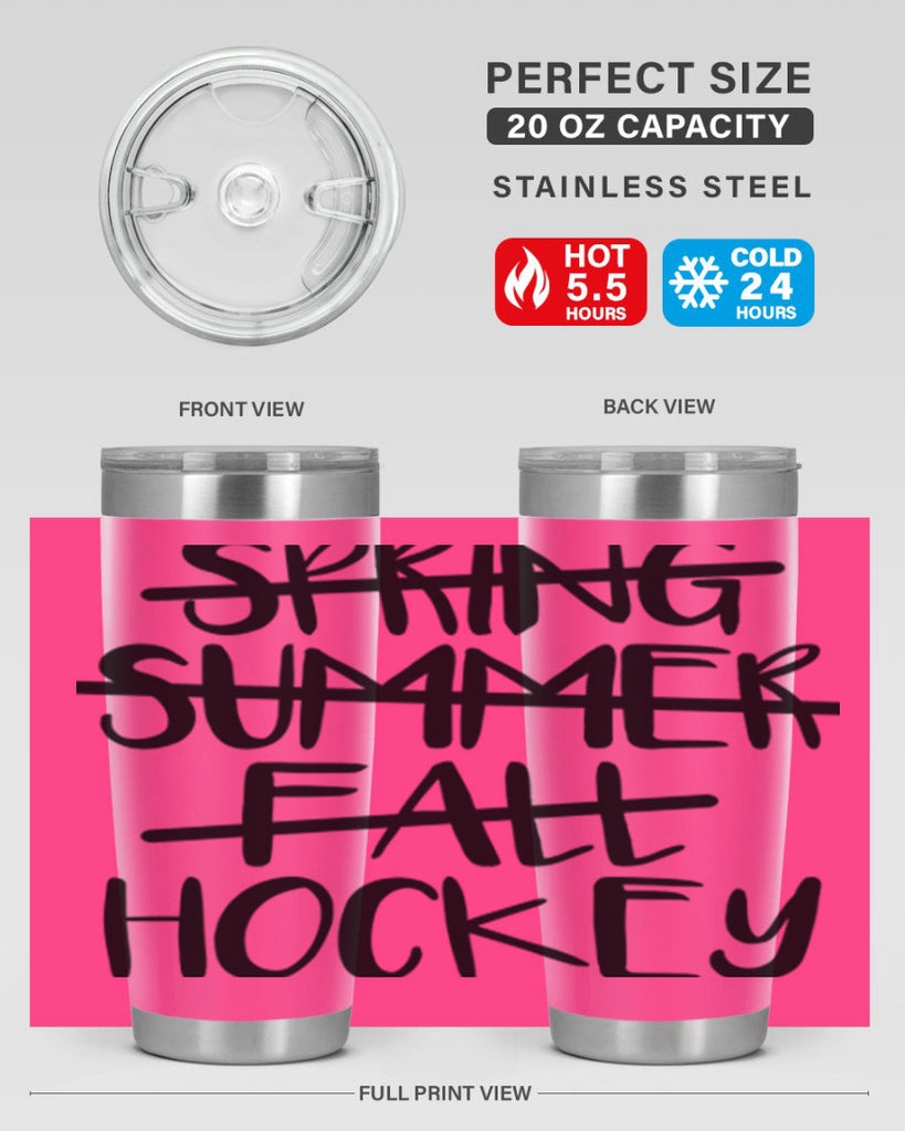 Spring summer fall Hockey 430#- hockey- Tumbler