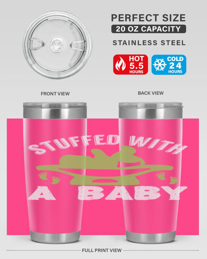 Stuffed with a Baby Style 170#- baby- tumbler