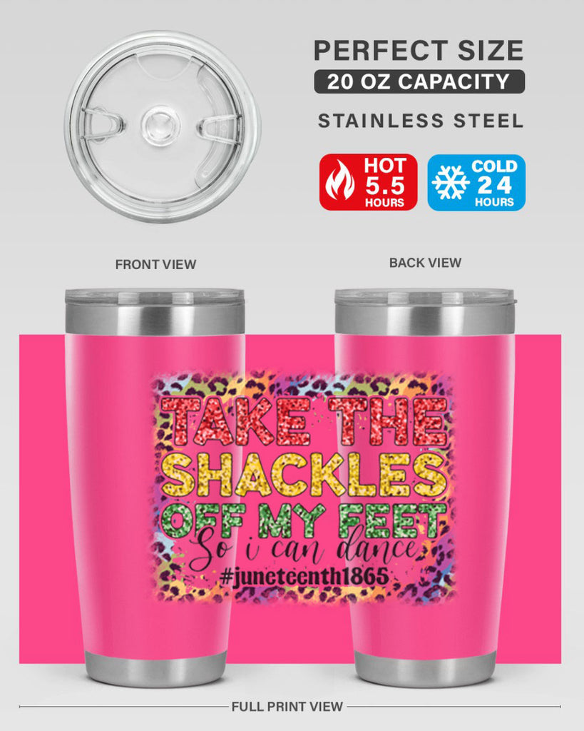 Take The Shackles Off My Feet Juneteenth 34#- Juneteenth- tumbler