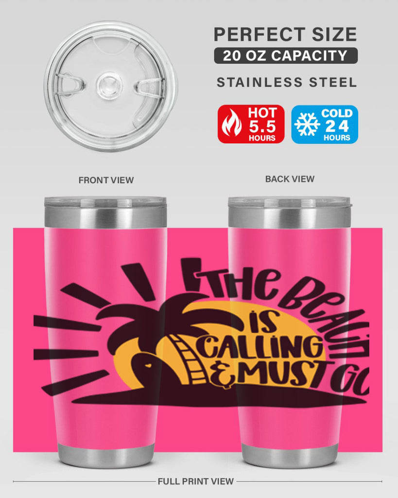 The Beach Is Calling Must Go Style 13#- summer- Tumbler