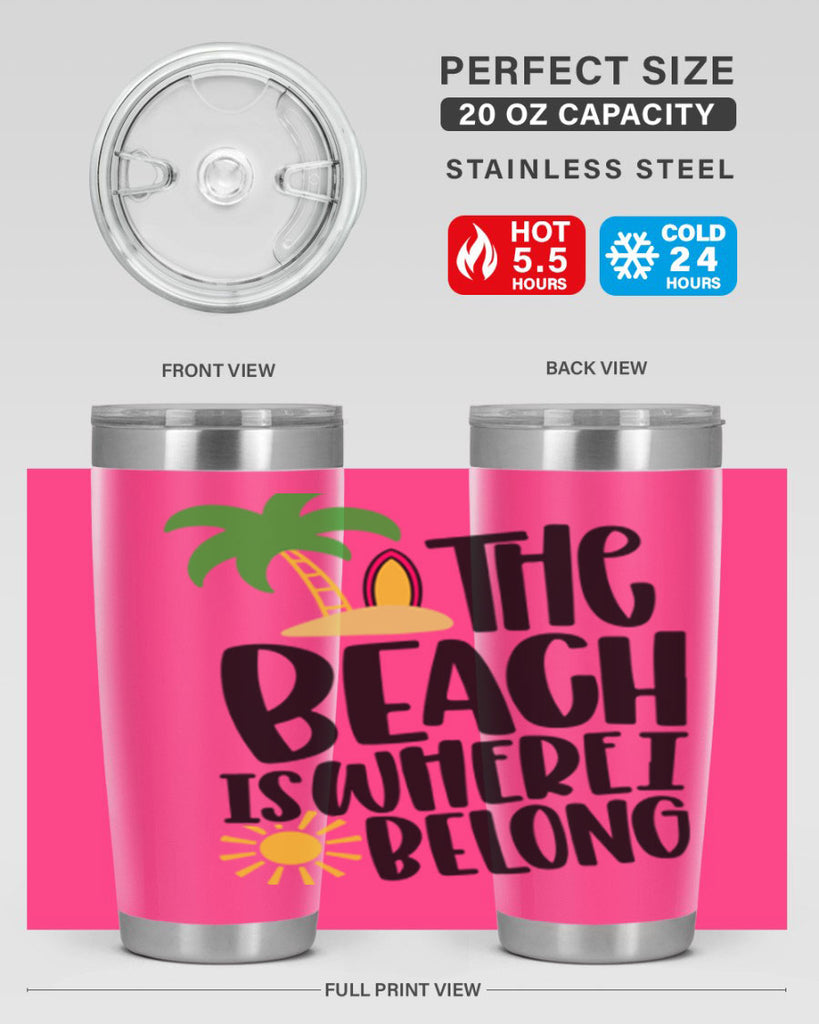 The Beach Is Where I Belong Style 11#- summer- Tumbler