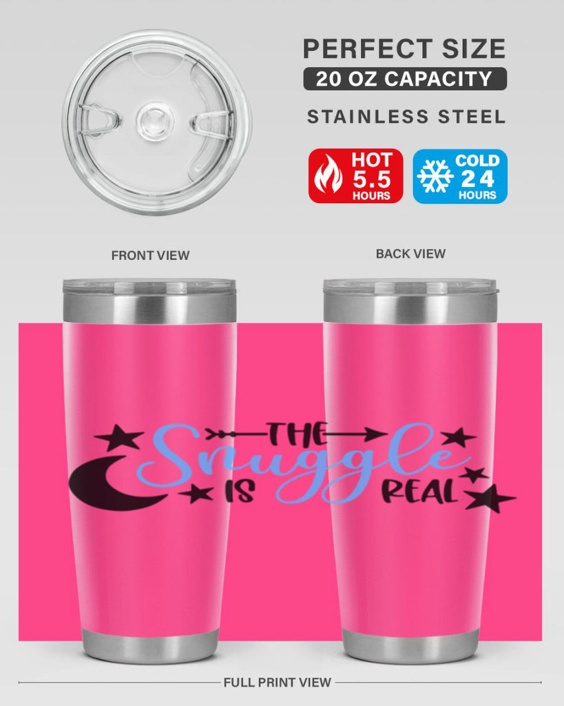The Snuggle Is Real Style 18#- baby- tumbler