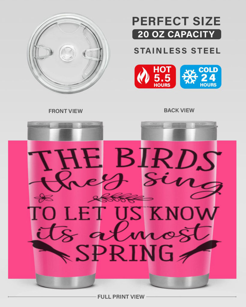 The birds they sing to 543#- spring- Tumbler