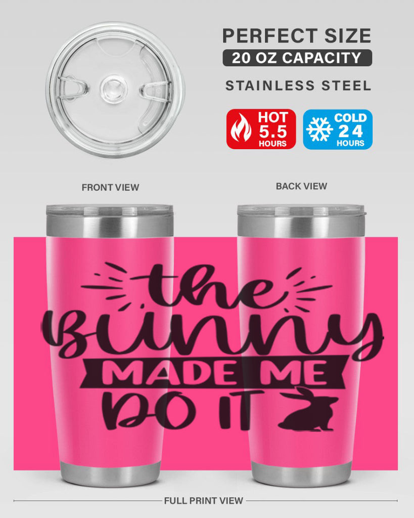 The bunny made me do 544#- spring- Tumbler