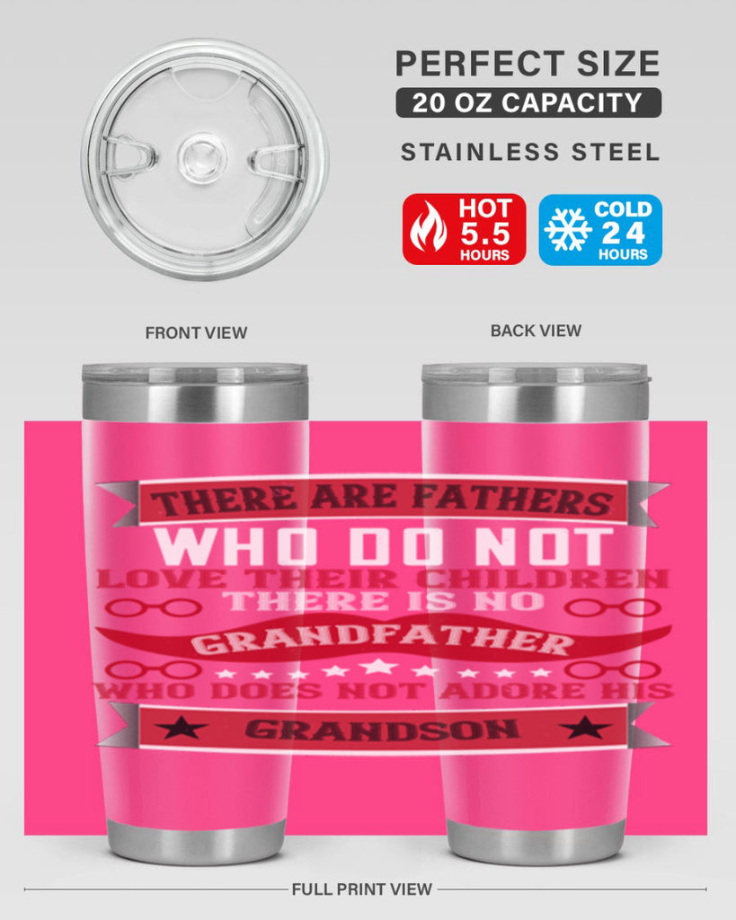There are fathers who do not love their children 63#- grandpa - papa- Tumbler