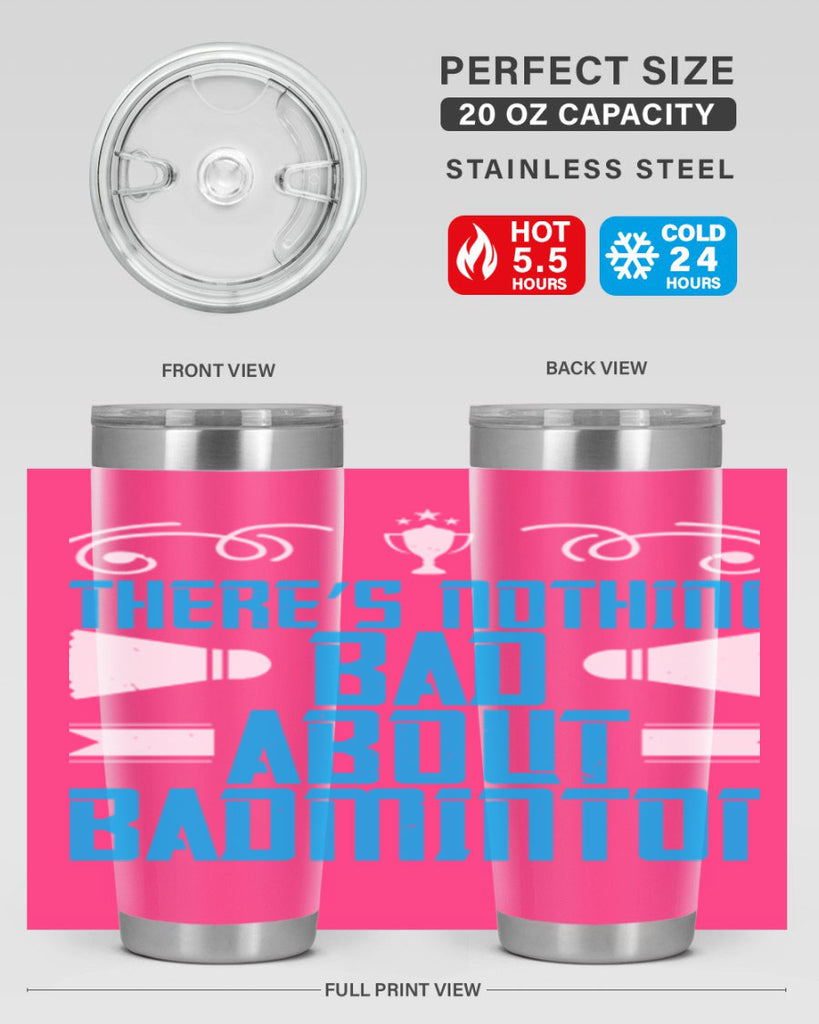 There’s nothing bad about Badminton 1812#- badminton- Tumbler