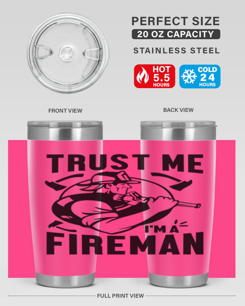 Trust me Style 16#- fire fighter- tumbler