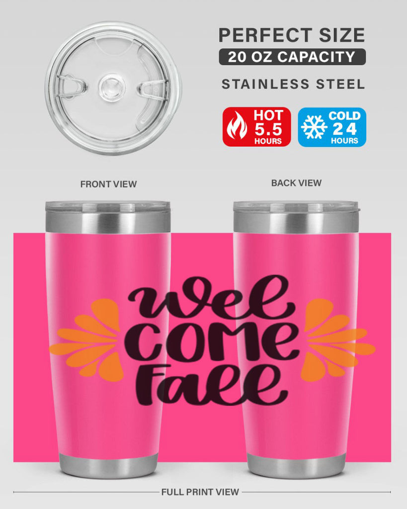 Welcome Fall 516#- fall- Tumbler
