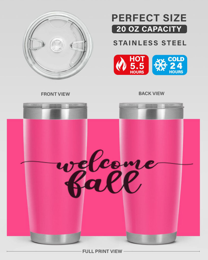 Welcome Fall 630#- fall- Tumbler