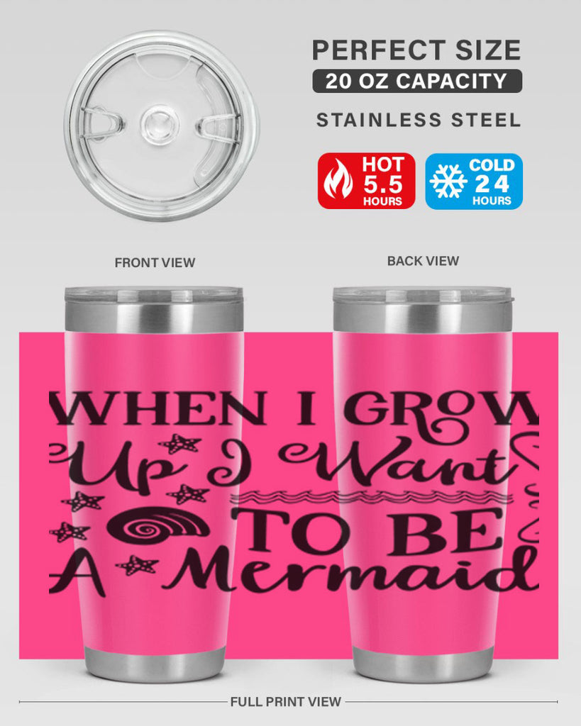 When i grow up i 665#- mermaid- Tumbler