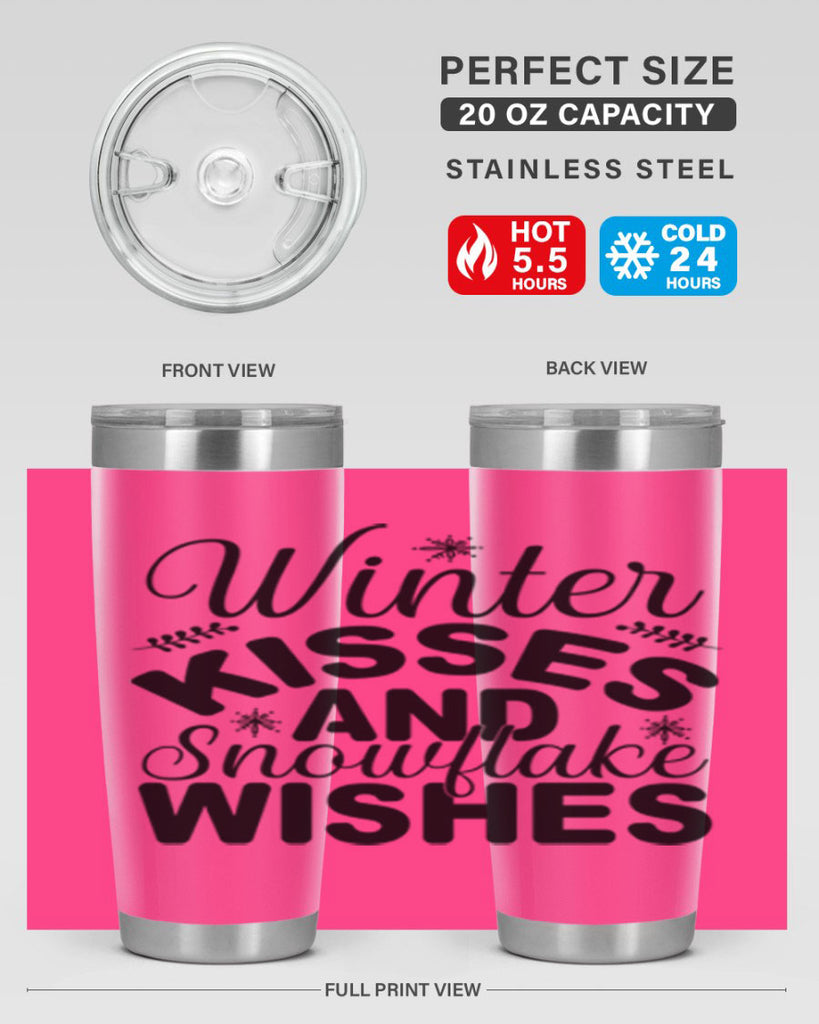Winter Kisses and Snowflake Wishes 514#- winter- Tumbler