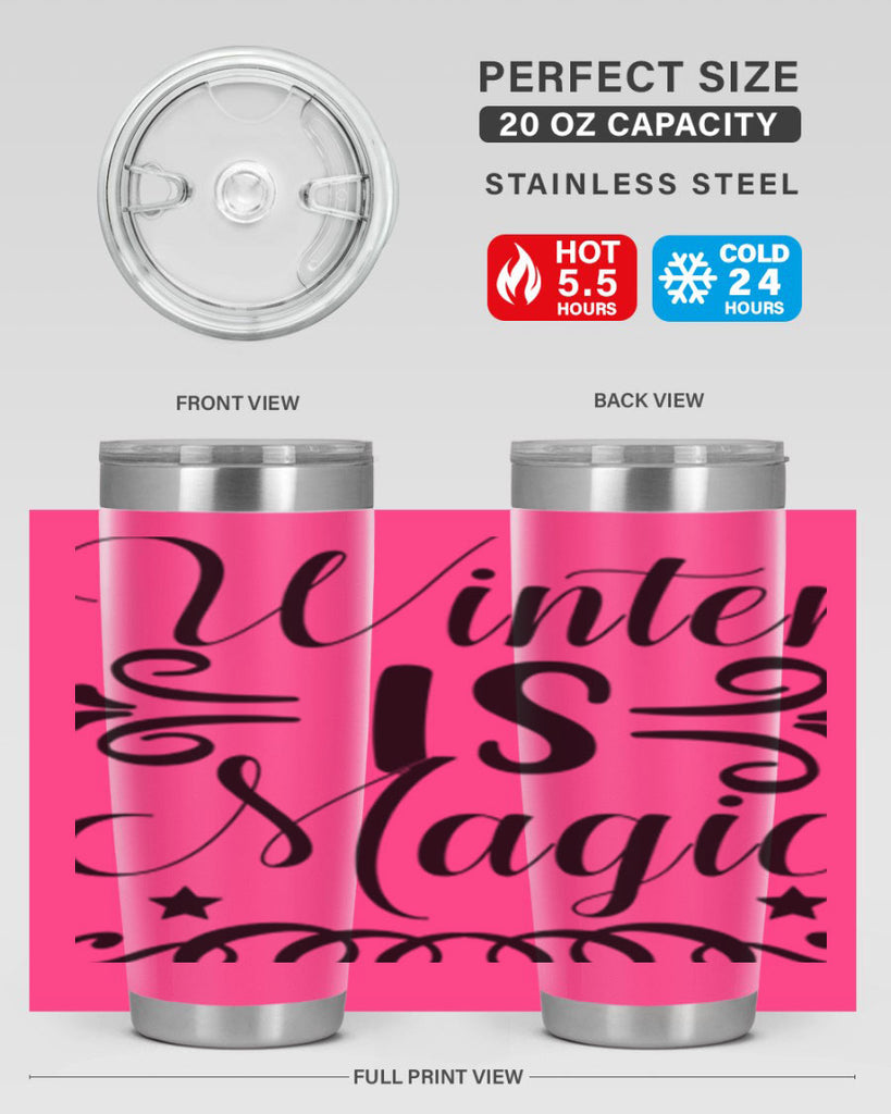 Winter is Magic 559#- winter- Tumbler