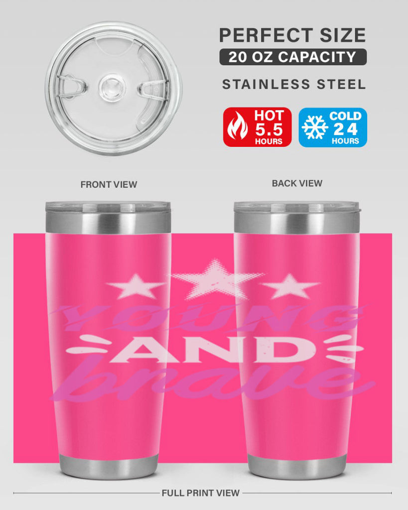 Yound and Brave Style 160#- baby- tumbler