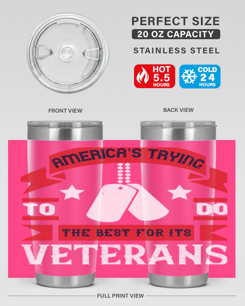 americas trying to do the best for its veteran 78#- Veterns Day- Tumbler
