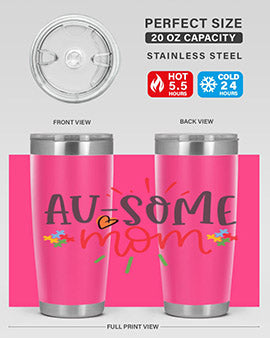 ausome mom Style 4#- autism- Tumbler