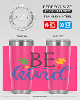 be kind Style 8#- autism- Tumbler