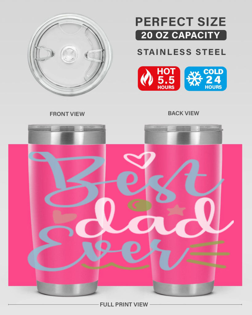 best dad ever 110#- fathers day- Tumbler