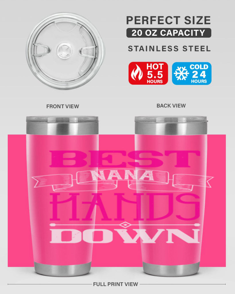 best nana hands down 35#- grandma - nana- Tumbler