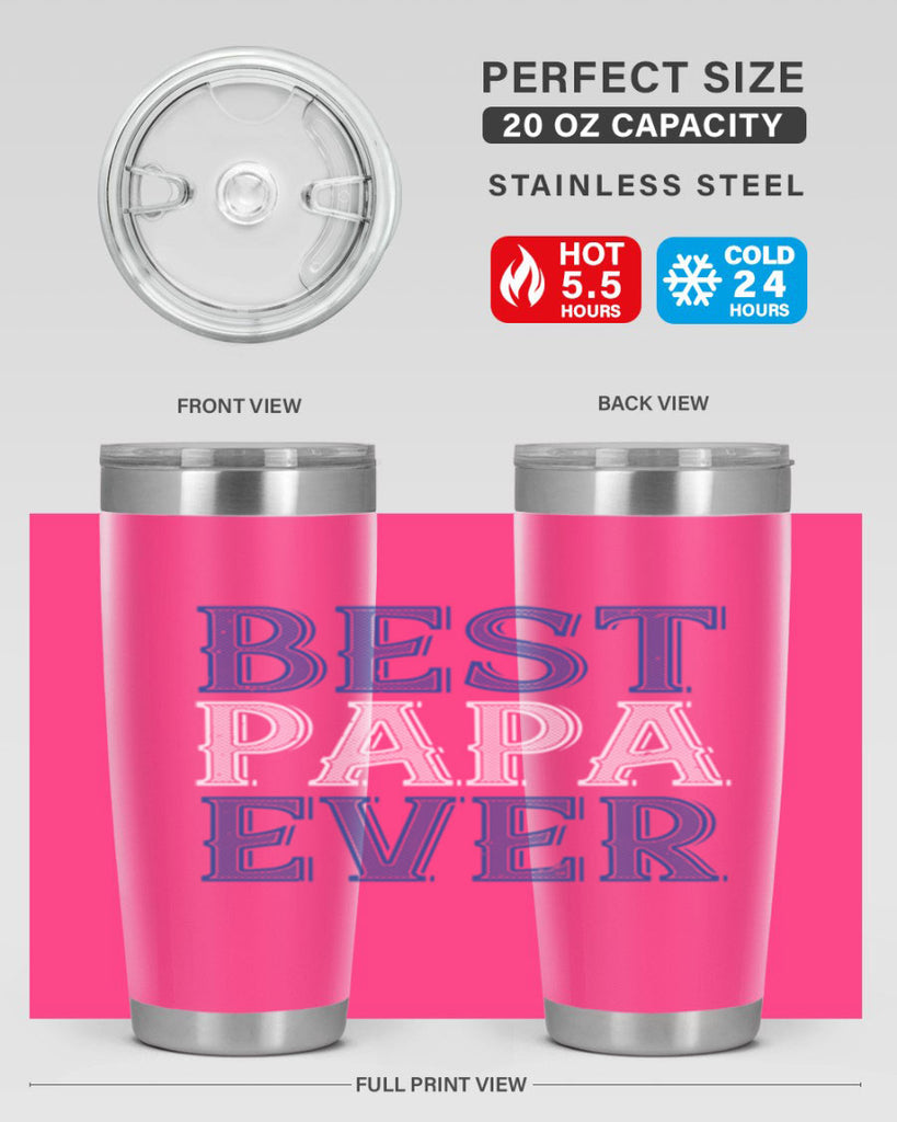 best papa ever 48#- grandpa - papa- Tumbler