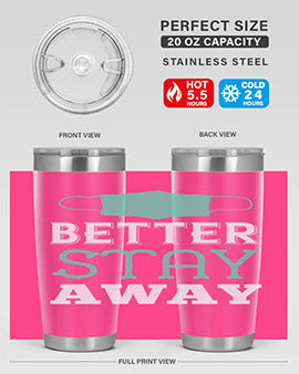 better stay away Style 37#- corona virus- Tumbler