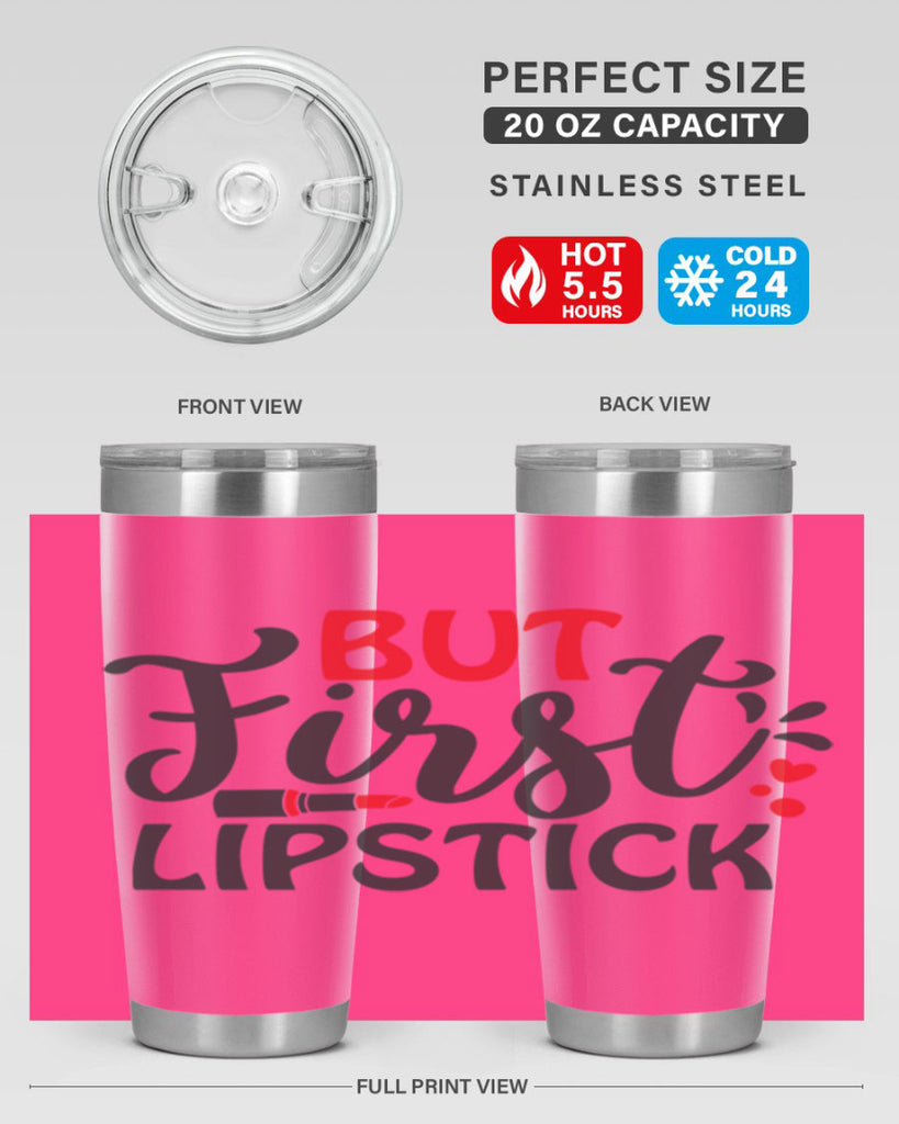 but first lipstick Style 160#- make up- Tumbler