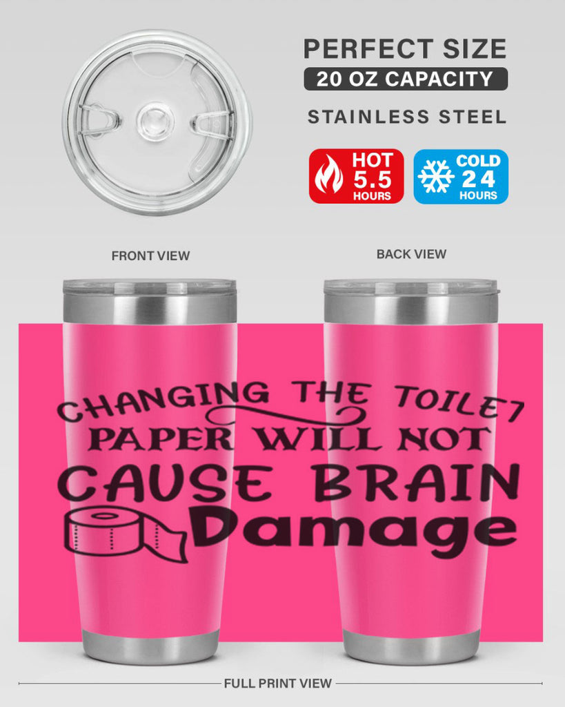 changing the toilet paper will not cause brain damage 86#- bathroom- Tumbler