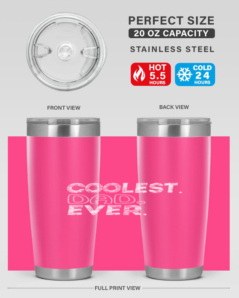 coolest dad ever 38#- dad- Tumbler