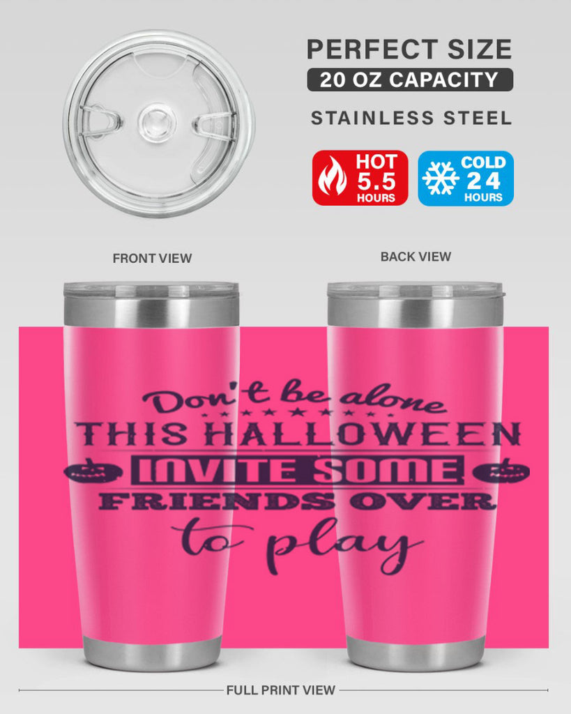 dont be alone this halloween 116#- halloween- Tumbler