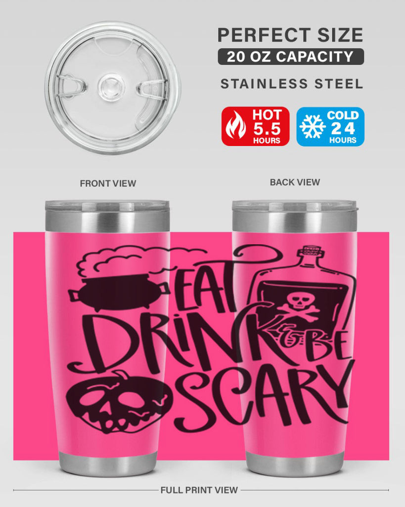 eat drink be scary 78#- halloween- Tumbler
