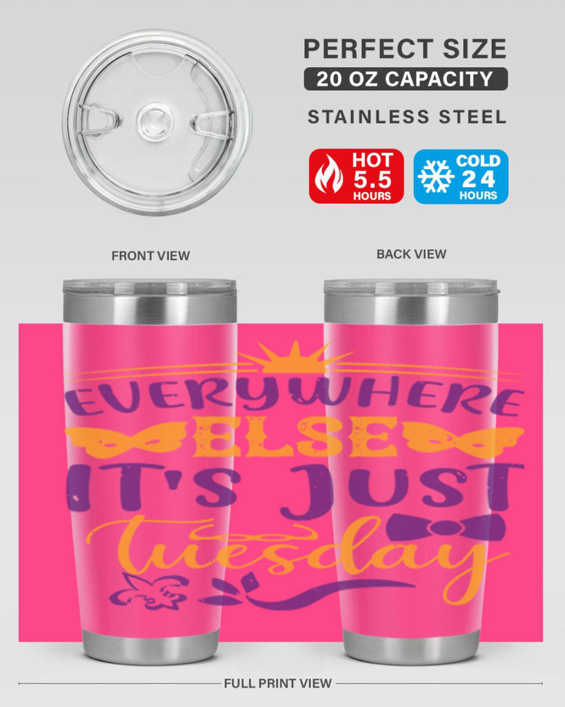 everywhere else its just tuesday 24#- mardi gras- Tumbler