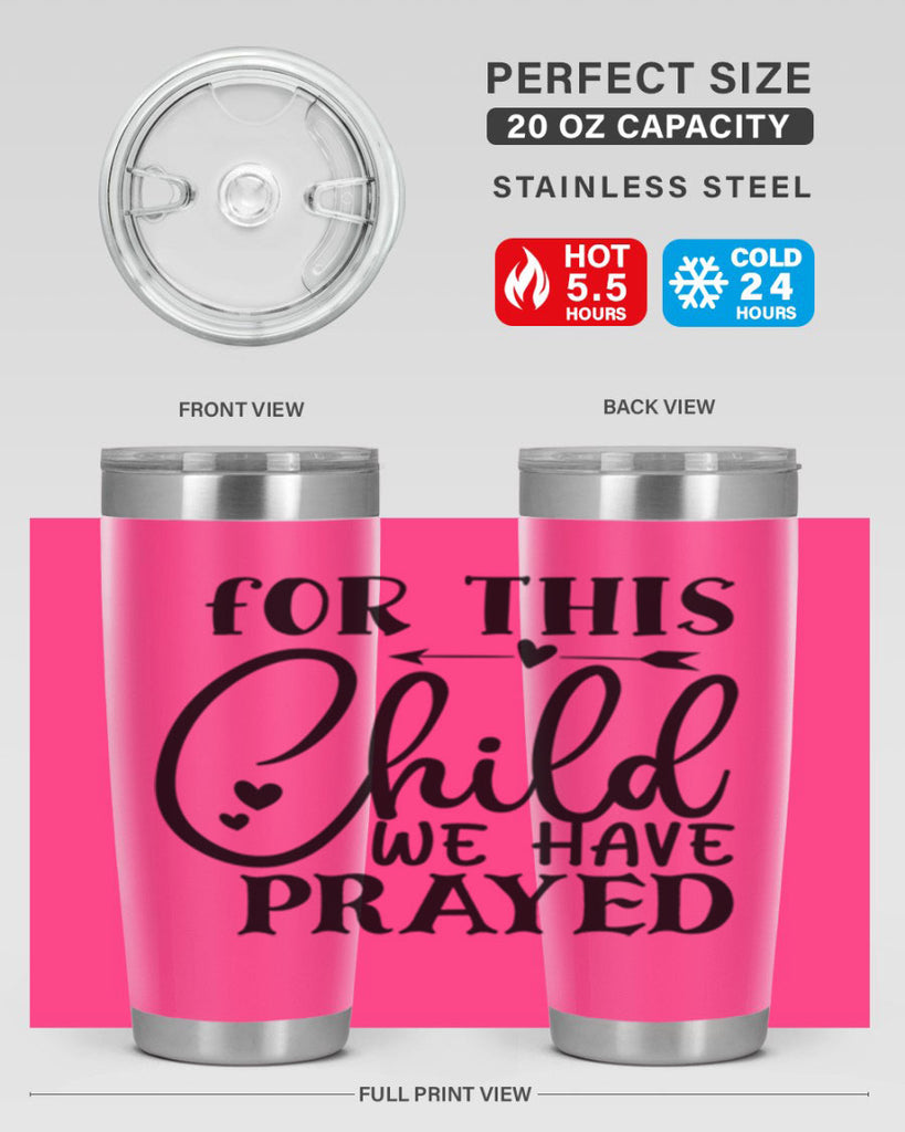 for this child we have prayed Style 265#- baby- tumbler