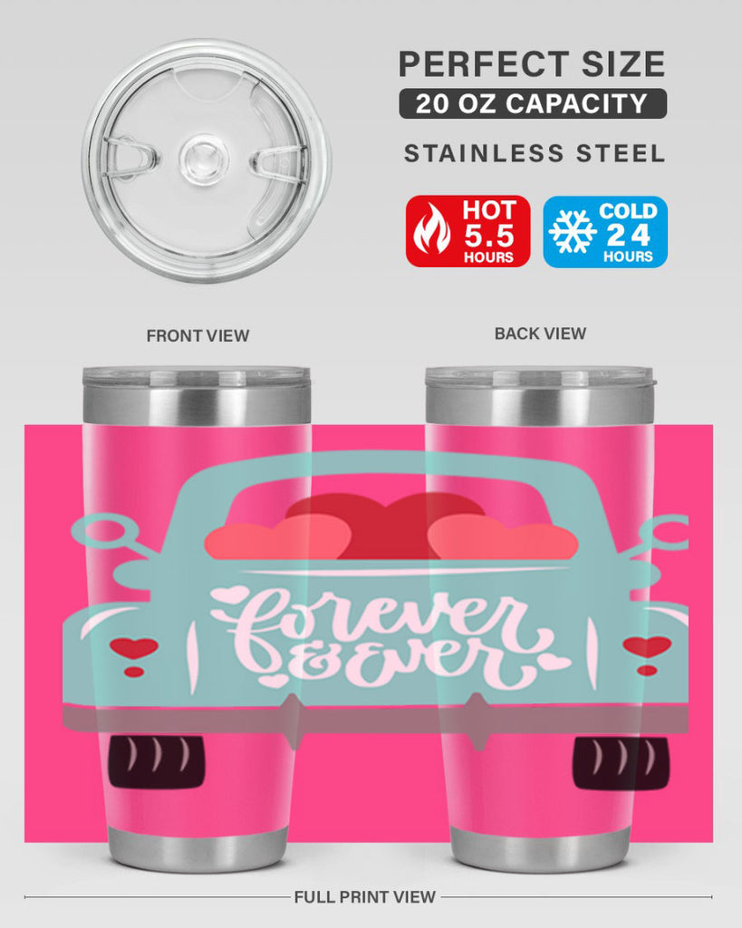 forever ever 27#- valentines day- Tumbler