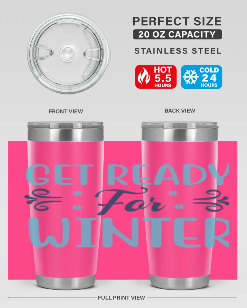 get ready for winter 112#- winter- Tumbler